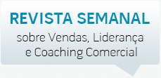 Revista Semanal sobre Vendas, Liderança e Coaching