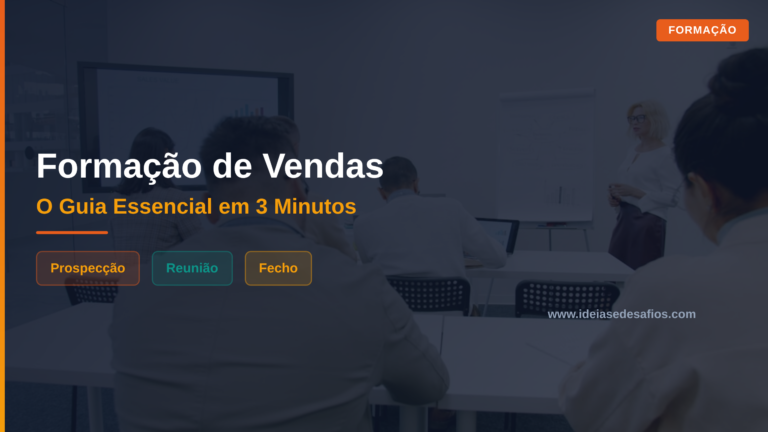 Formação de Vendas — O Que Separa Equipas que Batem Metas das Que Não Batem