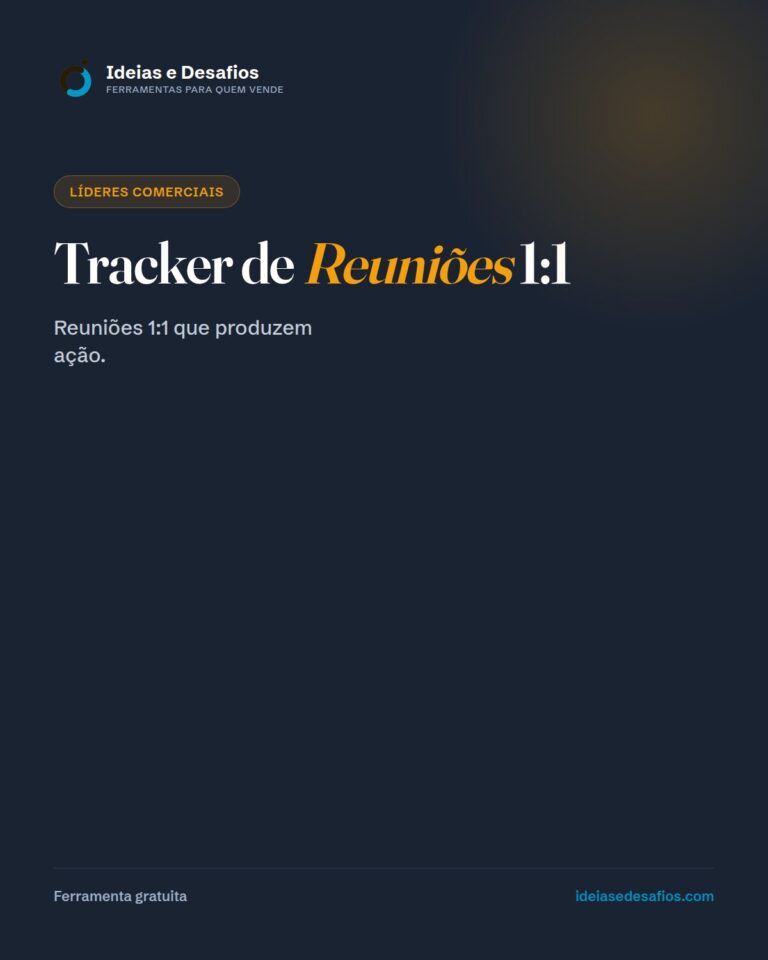 Tracker de 1:1: Reuniões que Geram Ação (Template Editável)