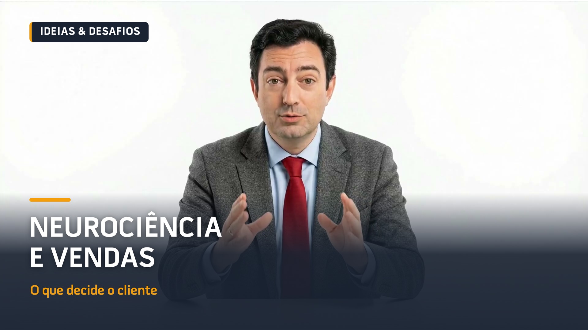 Neurociência e vendas: o que vai na cabeça do cliente — vídeo
