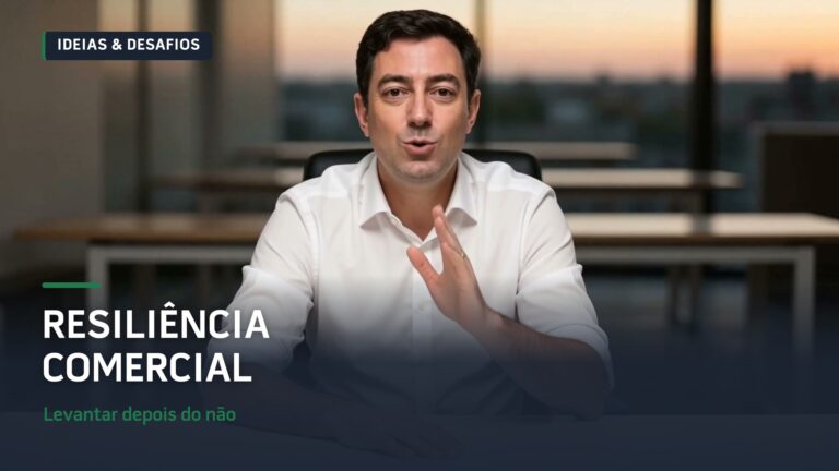 Resiliência Comercial: A Arte de Se Levantar Depois do Não | Vídeo