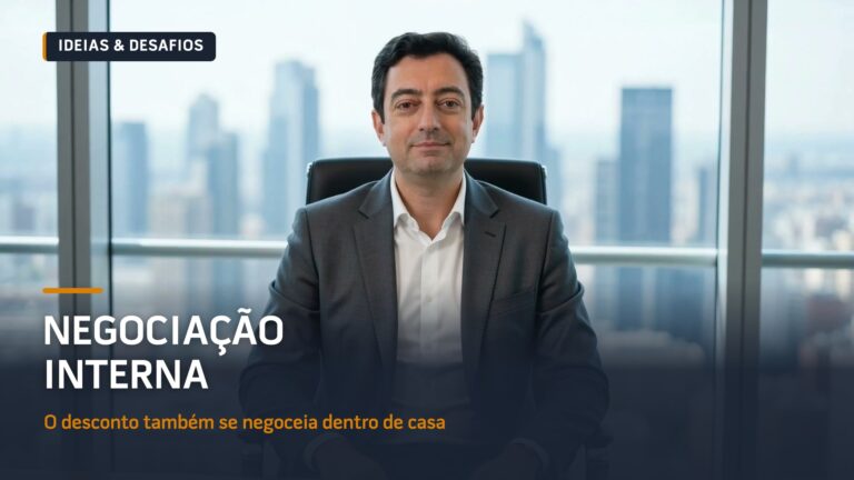 Negociação Interna: O Desconto Também Se Negoceia Dentro de Casa | Vídeo