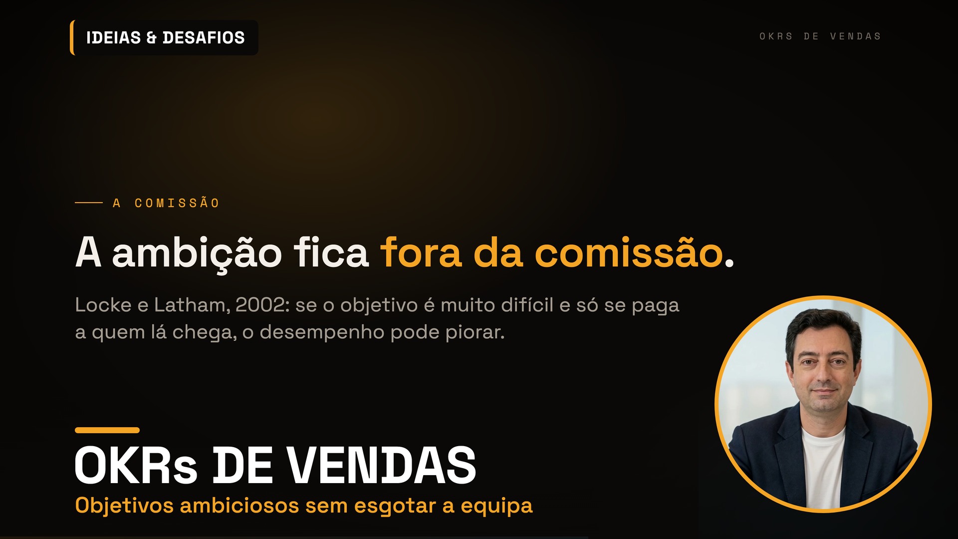 OKRs de Vendas: Como Fixar Objetivos Ambiciosos Sem Esgotar a Equipa